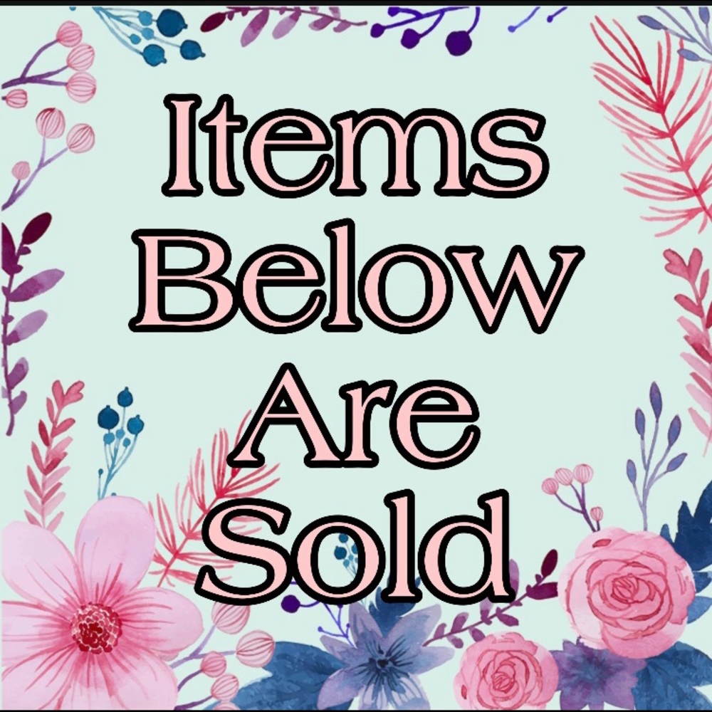 Items below are sold